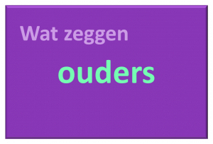 Tegel P5 wat zeggen ouders